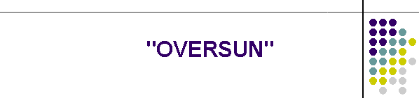 "OVERSUN"